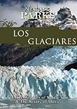 Nature Parks Los Glaciares