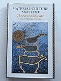 Material culture and text : the art of ambiguity