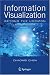Information Visualization: Beyond the Horizon