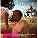 Mommy's Heart Went POP!