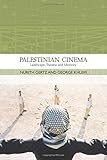 Palestinian cinema : landscape, trauma and memory