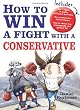 How to Win a Fight with a Conservative