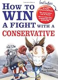 How to Win a Fight with a Conservative