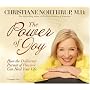 The Power of Joy: How the Deliberate Pursuit of Pleasure Can Heal Your Life
