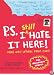 P.S. I Still Hate It Here: More Kids' Letters from Camp