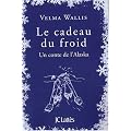 Le cadeau du froid