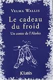 Le cadeau du froid