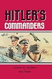 Hitler's commanders : German action in the field, 1939-1945