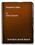 Serpent in Eden