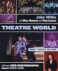 Theatre World Volume 57 - 2000-2001: Special Tony  Honor Edition Paperback (Theatre World)
