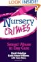 Nursery Crimes: Sexual Abuse in Day Care