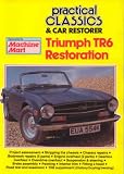Triumph Tr6 Restoration (Practical Classics and Car Restorer)