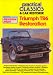 Triumph TR6 Restoration (Practical Classics)