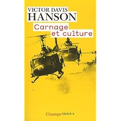 Carnage et culture : Les grandes batailles qui ont fait l'Occident