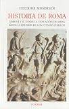 Historia de Roma. Libros I y II: Desde la fundación de Roma hasta la Reunión de los Estados Itálicos: 1