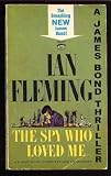 The spy who loved me (A Signet book)