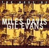 Best of Miles Davis & Gil Evan