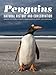 Penguins: Natural History and Conservation (Samuel and Althea Stroum Books xx)