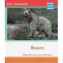Zoo Animals: Bears Macmillan Library (Zoo Animals - Macmillan Young Library)