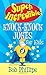 Super Incredible Knock-Knock Jokes for Kids