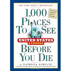 1,000 Places to See in the USA & Canada: Revised Edition