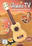 Produkt-Bild: Ukulele-TV: Ukulele f&uuml;r Anf&auml;nger und Gitarristen - ohne Noten, m. DVD