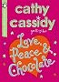 Love, Peace and Chocolate (Pocket Money Puffin) (Pocket Money Puffins)