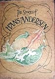 The stories of Hans Andersen