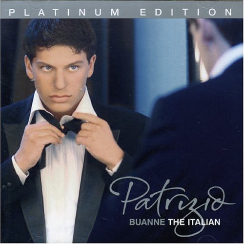 Patrizio Buanne - Patrizio Buanne: The Italian - Zortam Music