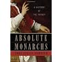 Absolute Monarchs: A History of the Papacy by John Julius Norwich