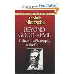 Beyond Good and Evil: Prelude to a Philosophy of the Future