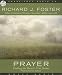 Prayer: Finding the Heart's True Home
