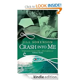 Crash into Me: A Rouge Romantic Suspense