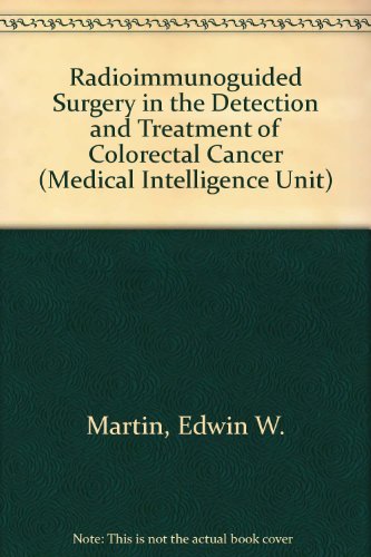 Radioimmunoguided Surgery (Rigs in the Detection and Treatment of Colorectal Cancer)