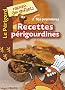 Tes premi�res recettes p�rigourdines
