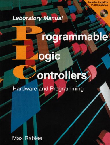 Programmable Logic Controllers: Laboratory Manual