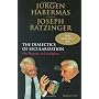 The Dialectics of Secularization: On Reason and Religion