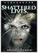 Shattered Lives