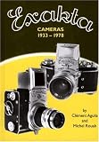Exakta Cameras 1933-1978 (Hove Foto Books)