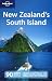 New Zealand's South Island (Regional Guide) by Charles Rawlings-Way