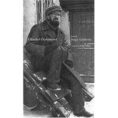 A Kindred Orphanhood: Selected Poems of Sergey Gandlevsky (In the Grip of Strange Thoughts)