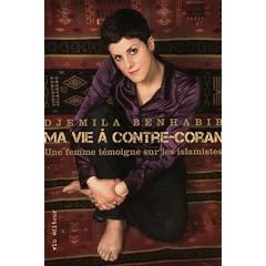 Ma vie � contre-Coran : Une femme t�moigne sur les islamistes