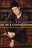 Ma vie � contre-Coran : Une femme t�moigne sur les islamistes