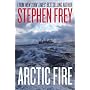 Arctic Fire by Stephen W. Frey