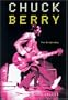 Chuck Berry: The Biography