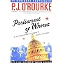 Parliament of Whores: A Lone Humorist Attempts to &hellip by P. J. O'Rourke