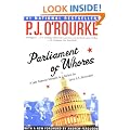 Parliament of Whores: A Lone Humorist Attempts to Explain the Entire U.S. Government
