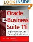 Oracle E-Business Suite 11i: Implementing Core Financial Applications