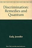 Discrimination : remedies and quantum