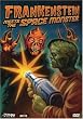 Frankenstein Meets the Space Monster